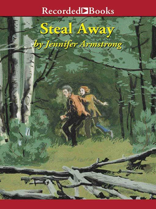 Title details for Steal Away by Jennifer Armstrong - Wait list